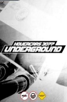 Hovercars 3077: Underground racing