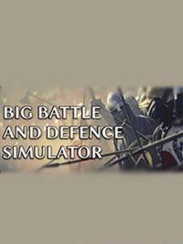 Big Battle And Defense Simulator