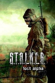 S.T.A.L.K.E.R.Shadow of Chernobyl LOST ALPHA