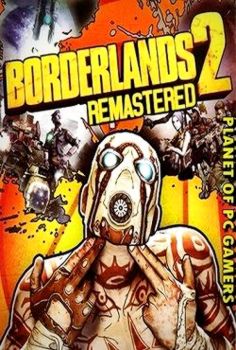 Borderlands 2 Remastered