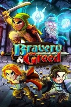 Bravery and Greed