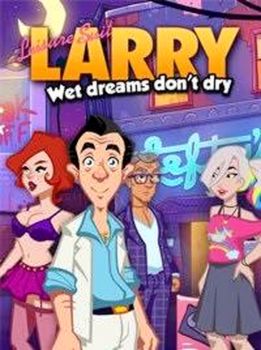 Leisure Suit Larry Wet Dreams Don't Dry