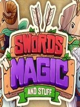 Swords 'n Magic and Stuff