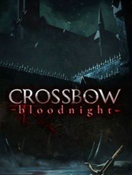 CROSSBOW Bloodnight