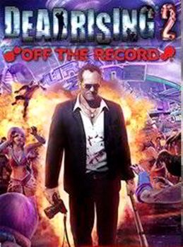 Dead Rising 2 Off The Record