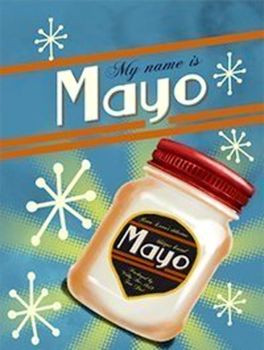 My Name is Mayo