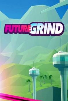 FutureGrind