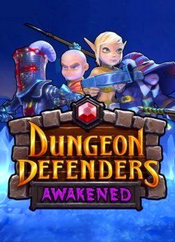 Dungeon Defenders: Awakened