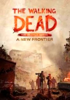 The Walking Dead The Telltale Series A New Frontier 1-5