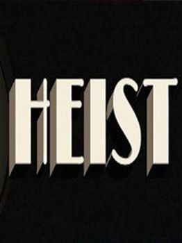 HEIST