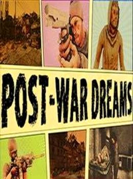 Post War Dreams