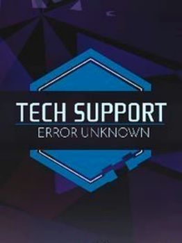 Tech Support Error Unknown