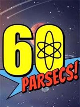 60 Parsecs!