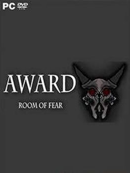 Award. Room of fear