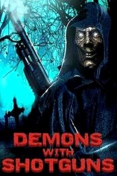 Demons with Shotguns