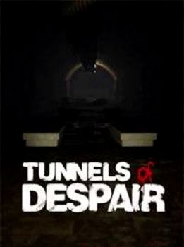 Tunnels of Despair