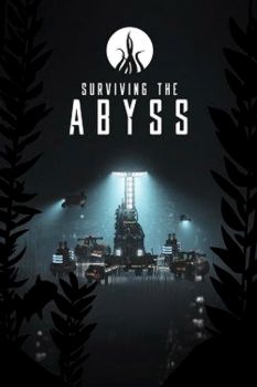 Surviving the Abyss