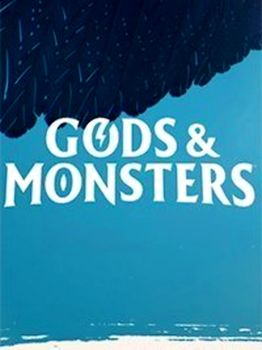 Gods & Monsters