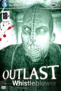 Outlast Whistleblower