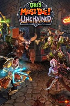 Orcs Must Die! Unchained