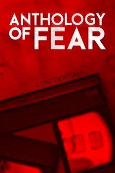 Anthology of Fear