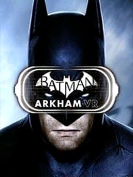 Batman Arkham VR