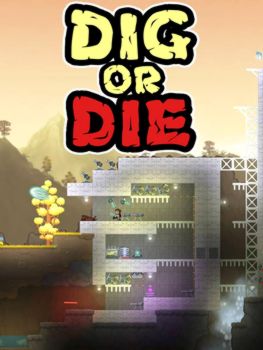 Dig or Die