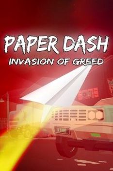 Paper Dash - Invasion of Greed