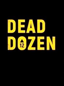 DEAD DOZEN