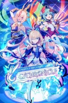 GUNVOLT RECORDS Cychronicle