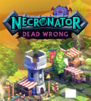 Necronator: Dead Wrong