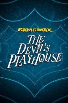 Sam & Max: The Devil’s Playhouse