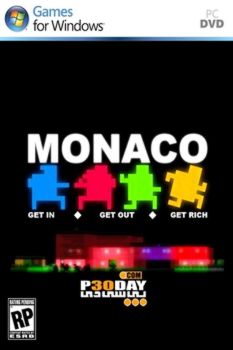 Monaco: Whats Yours Is Mine