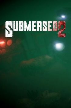 Submersed 2 - The Hive