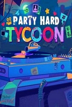 Party Hard Tycoon