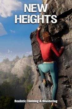 New Heights: Realistic Climbing and Bouldering