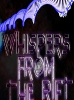 Whispers From The Rift