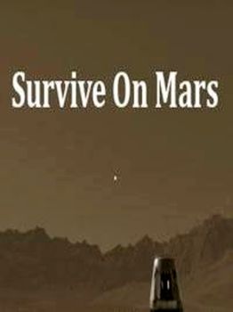 Survive on Mars