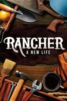 Rancher: A new life