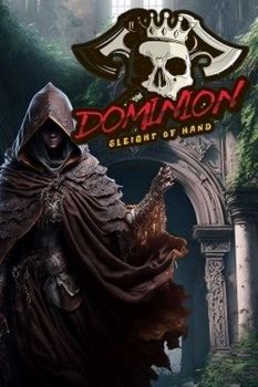 Sleight of Hand: Dominion