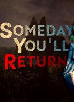 Someday You'll Return