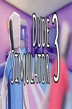 Dude Simulator 3