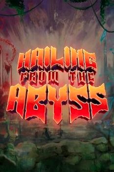 Hailing from the Abyss