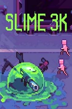 Slime 3K: Rise Against Despot