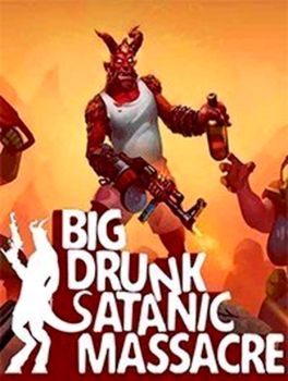 BDSM Big Drunk Satanic Massacre