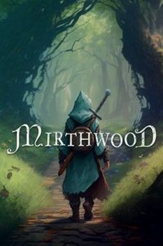 Mirthwood