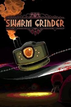 Swarm Grinder