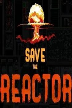 Save the Reactor