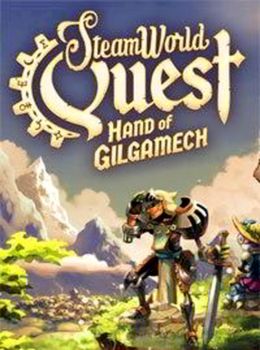 SteamWorld Quest Hand of Gilgamesh