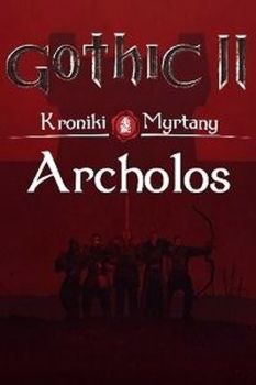 The Chronicles Of Myrtana: Archolos